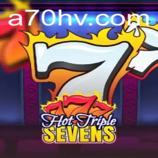 Descubra o Mundo do Jogo HotTripleSevens com a Palavrachave A70H
