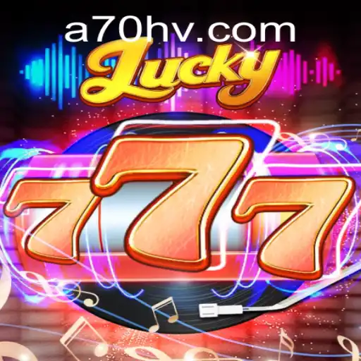 Descubra o Fascinante Mundo do Lucky777 e a Palavra-Chave A70H